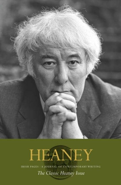 Book cover of: Irish Pages: the Classic Heaney Issue. By: Chris Agee