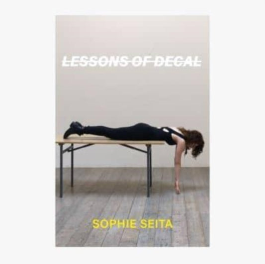 Book cover of: Lessons of Decal. By: Sophie Seita