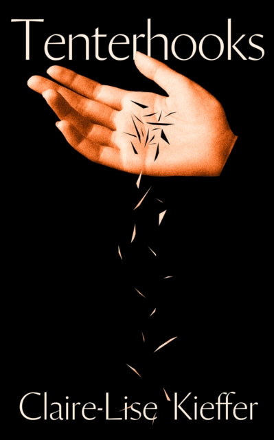 Book cover of: Tenterhooks. By: Claire-Lise Kieffer