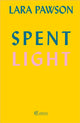 Spent Light 9781739421229 Lara Pawson