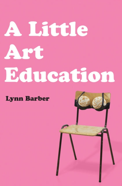 Little Art Education 9781739440541 Lynn Barber