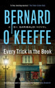 Book cover of: Every Trick in the Book. By: Bernard OKeeffe
