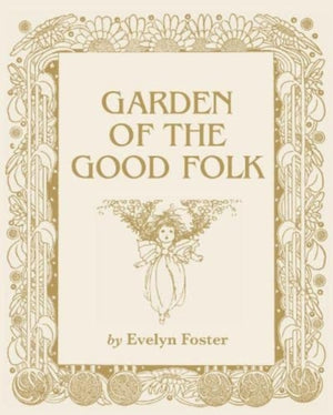 Garden of the Good Folk
