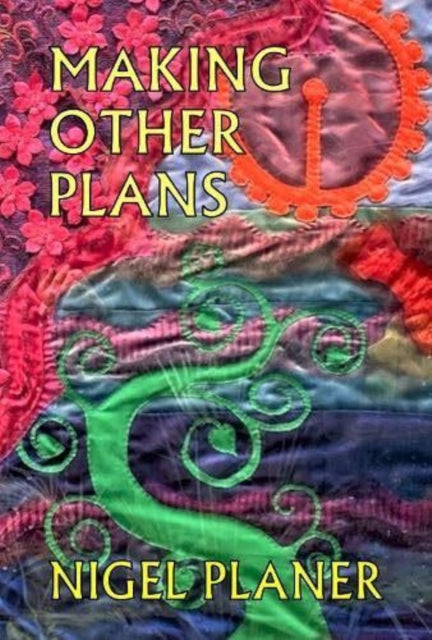 Book cover of: Making Other Plans. By: Nigel Planer