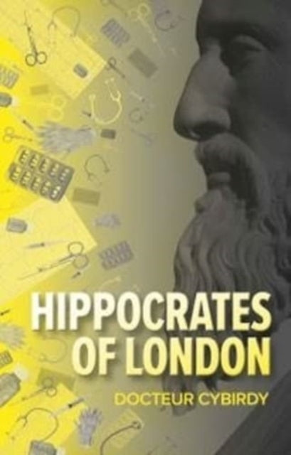 Book cover of: Hippocrates of London