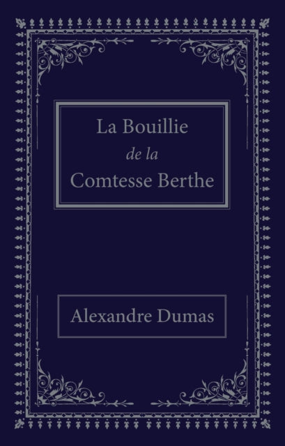 Book cover of: La bouillie de la comtesse Berthe