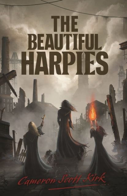 Book cover of: Beautiful Harpies. By: Cameron Scott Kirk