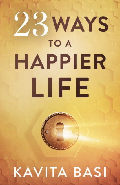 Book cover of: 23 WAYS TO A HAPPIER LIFE