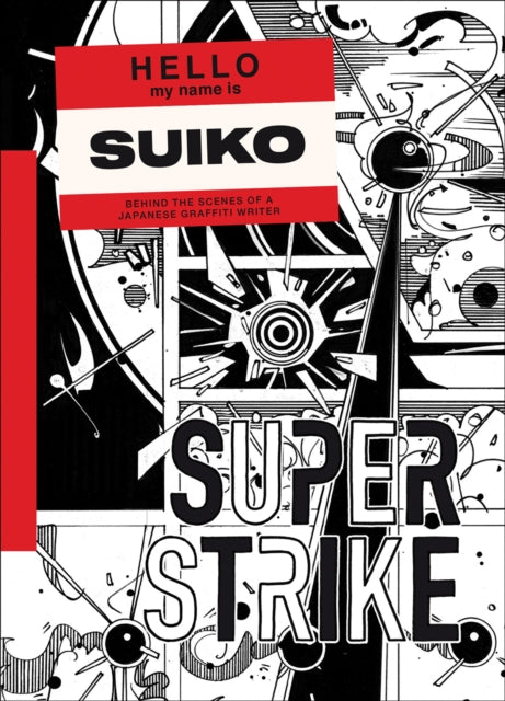 Book cover of: Super Strike. By: Suiko One