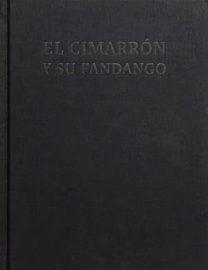 El Cimarron y su Fandango
