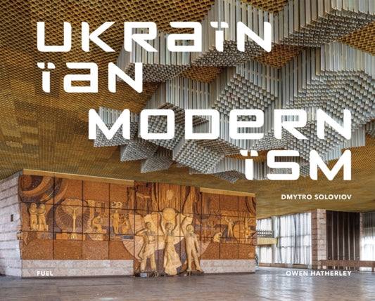 Book cover of: Ukrainian Modernism. By: Dmytro Soloviov