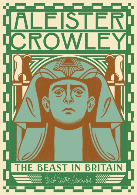 Book cover of: Aleister Crowley: The Beast in Britain