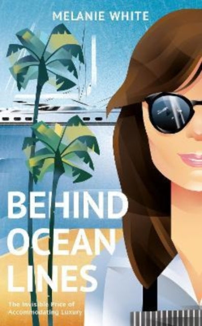 Book cover of: Behind Ocean Lines. By: Melanie White
