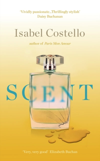 Book cover of: Scent. By: Isabel Costello