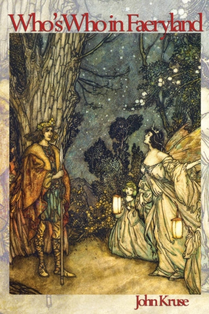 Book cover of: Who's Who in Faeryland. By: John Kruse