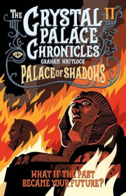Book cover of: Crystal Palace Chronicles 2