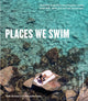 Book cover of: Places We Swim. By: Dillon Seitchik-Reardon