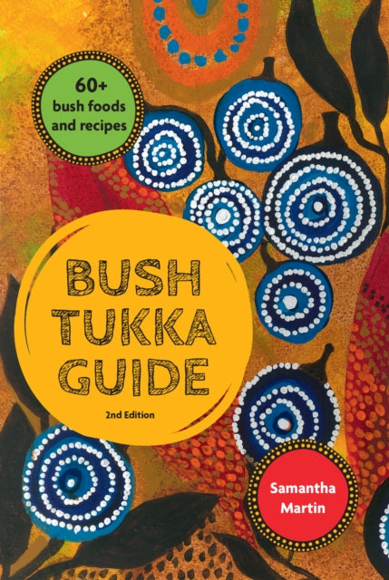 Book cover of: Bush Tukka Guide 2nd edition