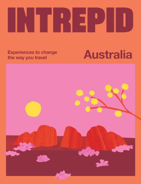 Book cover of: Intrepid Australia. By: Intrepid