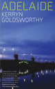 Book cover of: Adelaide. By: Kerryn Goldsworthy