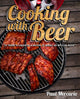Book cover of: Cooking with Beer. By: Paul Mercurio