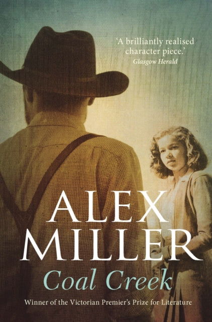 Book cover of: Coal Creek. By: Alex Miller