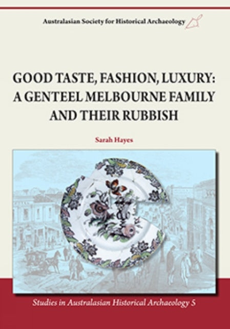 Book cover of: Good Taste, Fashion, Luxury. By: Sarah Hayes