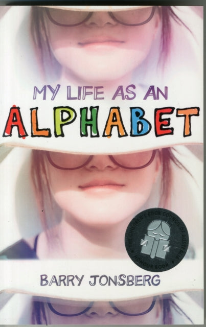 Book cover of: My Life as an Alphabet. By: Barry Jonsberg