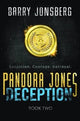 Book cover of: Pandora Jones: Deception. By: Barry Jonsberg