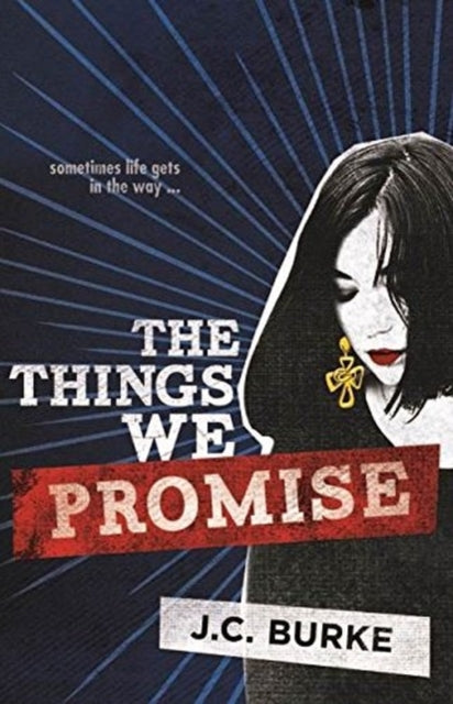 Book cover of: Things We Promise. By: J. C. Burke