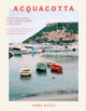 Book cover of: Acquacotta. By: Emiko Davies