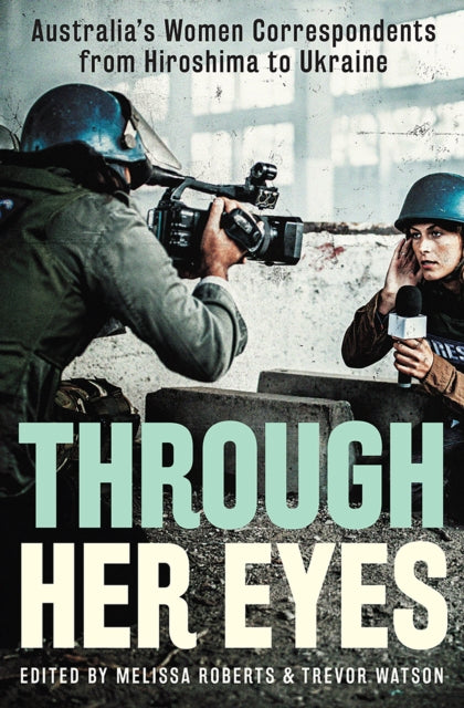 Book cover of: Through Her Eyes. By: Trevor Watson