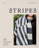 Book cover of: Stripes: 20 Contemporary Knitwear Projects. By: Veera Välimäki