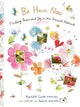 Book cover of: Be Here Now. By: Meredith Gaston