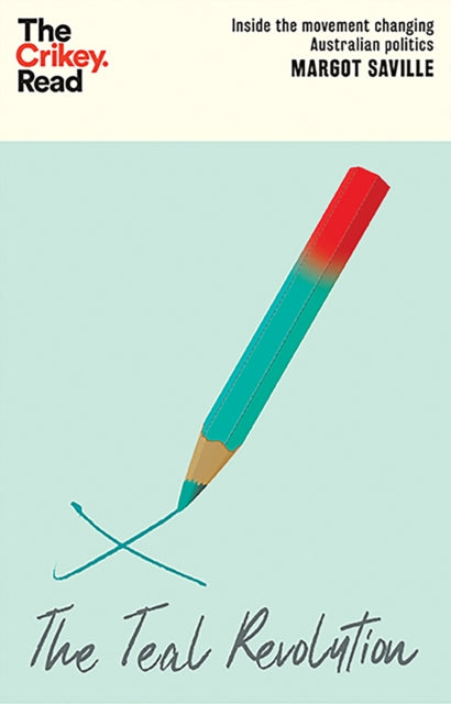 Book cover of: Teal Revolution. By: Margot Saville