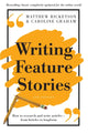 Book cover of: Writing Feature Stories. By: Matthew Ricketson