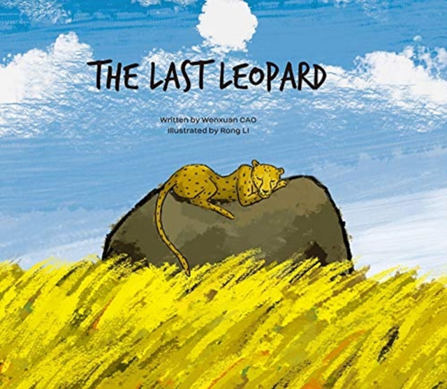 Book cover of: Last Leopard. By: Wenxuan Cao