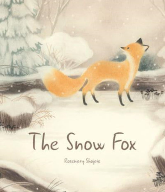 Book cover of: Snow Fox. By: Rosemary Shojaie