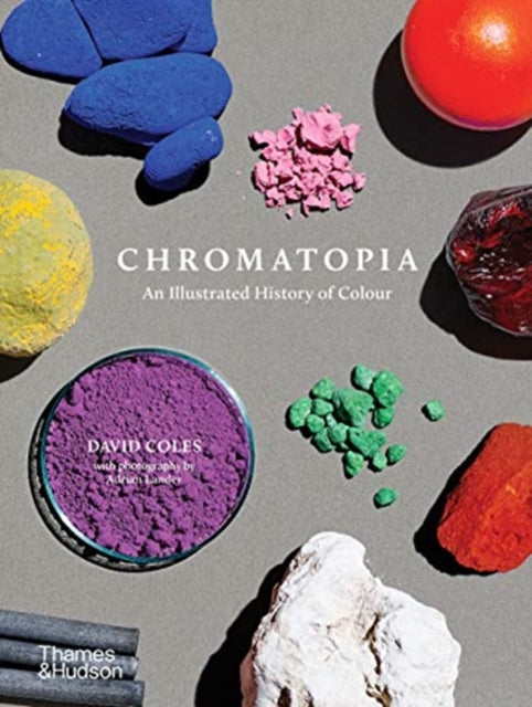 Book cover of: Chromatopia. By: David Coles