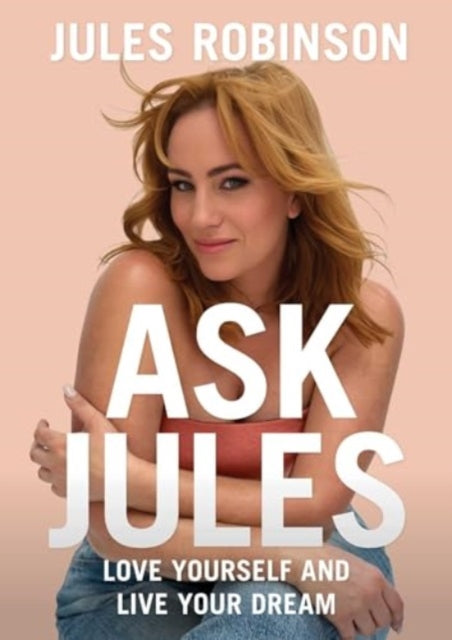 Book cover of: Ask Jules. By: Jules Robinson