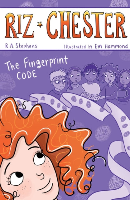 Book cover of: Riz Chester: The Fingerprint Code. By: R. A. Stephens