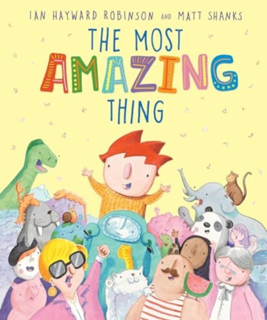 Book cover of: Most Amazing Thing. By: Ian Hayward Robinson