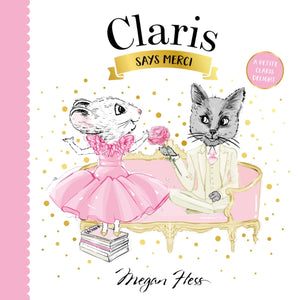 Claris Says Merci, A Petite Claris Delight
