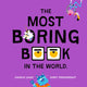 Book cover of: Most Boring Book in the World. By: Charlie Leahy