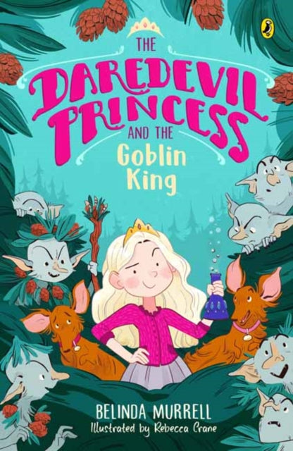 Book cover of: Daredevil Princess and the Goblin King (Book 2)