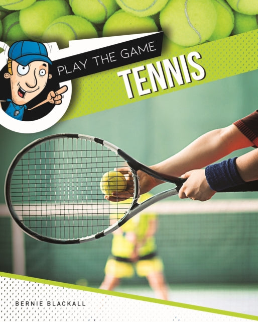 Book cover of: Tennis. By: Bernie Blackall
