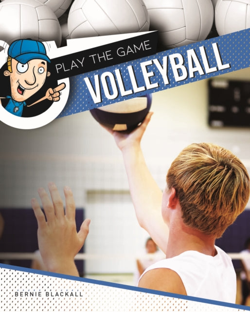 Book cover of: Volleyball. By: Bernie Blackall
