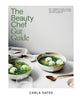 Beauty Chef Gut Guide, 90+ FODMAP-friendly Recipes and Weekly Meal Plans to Heal from the Inside Out 9781761451157 Carla Oates