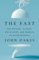Book cover of: The Fast. By: John Oakes
