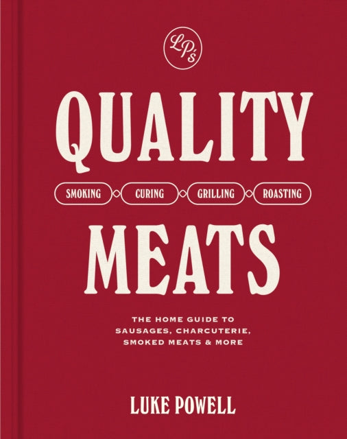Book cover of: Quality Meats. By: Luke Powell